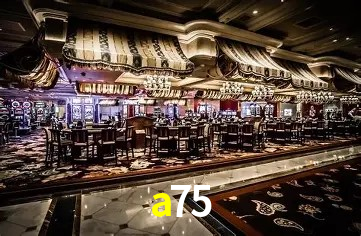 a75 bet