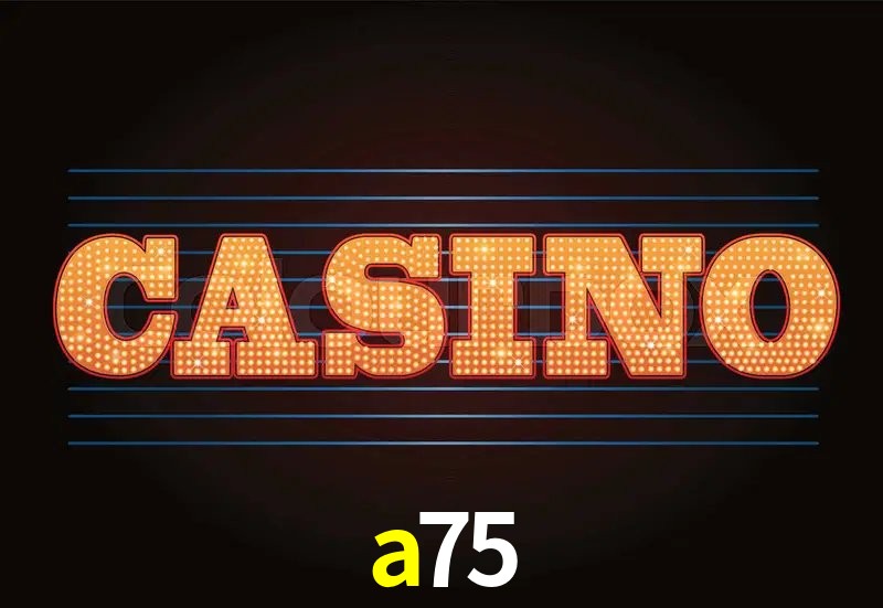 Jogos de Slot a75